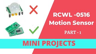 RCWL0516 Motion Sensor Light DIY  Part 1  Mini Projects [upl. by Lopes]