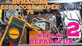 Dynacord Echocord Super 75 Reparaturbericht Teil 2 [upl. by Eremahs]