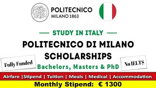 Politecnico Di Milano Scholarships 2024  No IELTS  How To Apply Step By Sept Guide  ITALY [upl. by Halonna663]