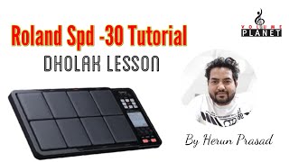 dholak Tutorial Octapad spd30 Volume 2 By Herun Prasad Delhi India [upl. by Gorges]