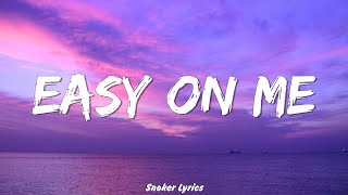 Adele  Easy On Me Lyrics [upl. by Nuawad]