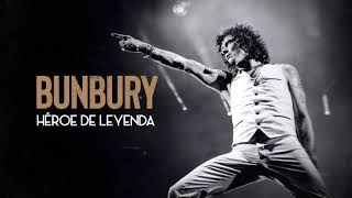 Bunbury  Héroe de leyenda California Live [upl. by Elnore807]