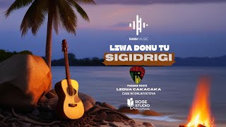 Paradise Rootz x Cagi Ni Delaiyatova  Liwa Donu Tu Official Sigidrigi Version [upl. by Akined12]