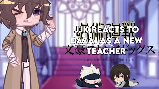 JJK react to Dazai as a new teacher  JJK x BSD  Gacha Life 2  Dazai Osamu [upl. by Mela28]