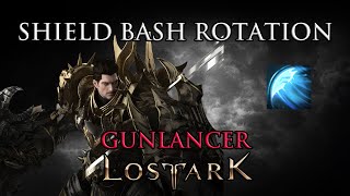 Lost Ark  January 10th 2024 Balance Patch  Gunlancer Shield Bash Rotation [upl. by Rakabuba782]