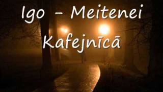 Igo  Meitenei kafejnīcā [upl. by Quintus]