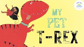 💫 Childrens Books Read Aloud  🦖🦖🦖 Hilarious and Fun Story About Having A Pet [upl. by Rothenberg240]