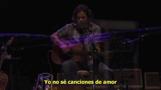 Eddie Vedder  You Can Close Your Eyes Subtitulada [upl. by Pernick]