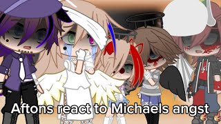 Present Aftons react to Michaels angst NoahGacha clubFNAFMy AUGCRV READ DESCvinx1398 [upl. by Nestor]