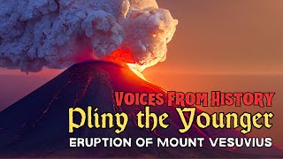 Pliny The Younger  The Eruption Of Mount Vesuvius [upl. by Bari]