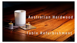 Australian Hardwood Table Refurbishment  Dattner [upl. by Kelda]