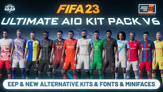 2223 Ultimate AIO Kits V6 Mod For FIFA 23 EEP New Alternative Kits New Fonts TU171 [upl. by Goeger]