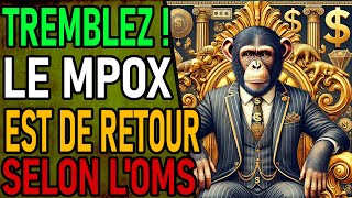 MPOX  Cest Repartie Pour La Variole Du singe  Merci LOMS [upl. by Llenod]