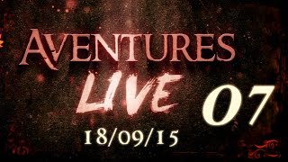 Aventures part en LIVE   18092015  Partie 07 [upl. by Elias]