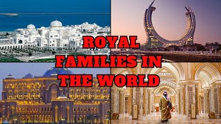 The Richest Royal Families In The World [upl. by Giustina]