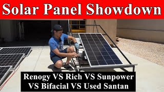 Solar Panel Showdown Sunpower VS Bifacial VS Used VS Renogy VS Rich Solar [upl. by Shantee]