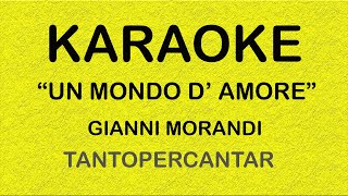 UN MONDO DAMORE Gianni Morandi KARAOKE [upl. by Alegnave]