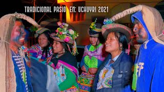 CHIMAYCHA  TRADICIONAL PASIO 2021  UchuyriChuschiCangallo  COSTUMBRES [upl. by Tabber]