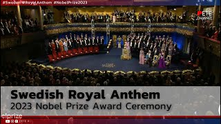 Swedish Royal Anthem  2023 Nobel Prize Award [upl. by Ojyram788]