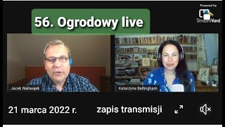 56 Ogrodowy live Naturalnie o Ogrodach  zapis transmisji [upl. by Artie944]