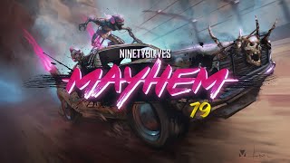 Mayhem Album Mix  Ninety9Lives Release [upl. by Rodolfo532]