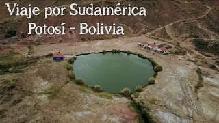 Viaje a Sudamérica  Potosí Bolivia Abril 17 Vistas con Drone [upl. by Ebaj]