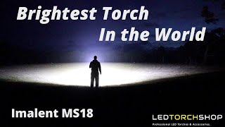 100000 LUMENS The Worlds BRIGHTEST Flashlight  Imalent MS18 [upl. by Barram]