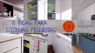 10 dicas para cozinhas pequenas [upl. by Eelyahs314]