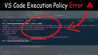 VS Code Terminal Execution Policy Error  Running Script is Disabled on this system [upl. by Higginbotham]