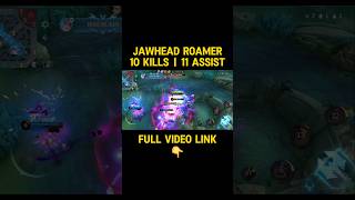 Jawhead Roamer 10 Kills 11 Assists with Full Tank Build and Emblem  Mobile Legends [upl. by Eissoj]