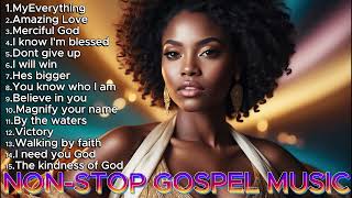 quot247 NonStop Gospel Music Uplifting Praise amp Worship All DayquotOfficial Music [upl. by Samul219]