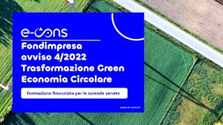 Fondimpresa Avviso 42022  Green Transition e Circular Economy [upl. by Ttsepmet]