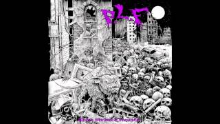 PLF  Ultimate Whirlwind Of Incineration FULL ALBUM 2014  Grindcore [upl. by Luap517]