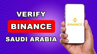 How To Verify Binance Account in Saudi arabia  how to use binance in saudi [upl. by Fredrick]