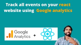 Track all events on your react website using Google analytics  react  google analytics [upl. by Eenaffit26]