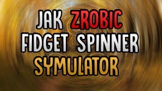 Jak zrobić Fidget Spinner Symulator w Scratchu [upl. by Gaylord]