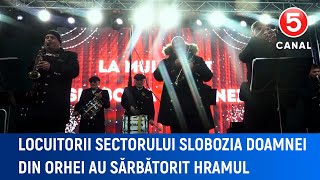 Locuitorii sectorului Slobozia Doamnei din Orhei au sărbătorit hramul [upl. by Joub]