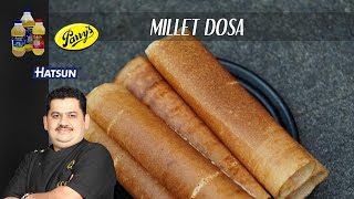 MILLET DOSA  healthy millet dosa  breakfast recipe  dosa using millets  Chef Venkatesh Bhat [upl. by Akeim]