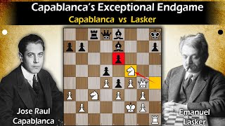 Capablanca’s Exceptional Endgame  Capablanca vs Lasker 1924 [upl. by Hgielrebmik459]