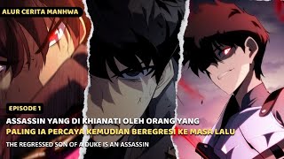 PERJALANAN REGRESI ASSASSIN YANG DI KHIANATI REKAN NYA  THE REGRESSED SON OF A DUKE IS AN ASSASSIN [upl. by Eceinal]