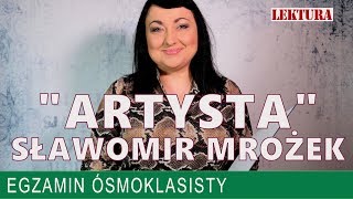 34 Przerost ambicji nad możliwościami  quotArtystaquot Sławomira Mrożka [upl. by Lucchesi]