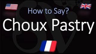 How to Pronounce Choux Pastry CORRECTLY [upl. by Ibib]