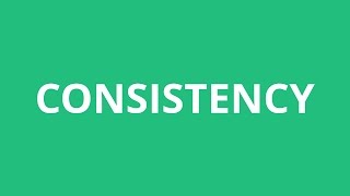 How To Pronounce Consistency  Pronunciation Academy [upl. by Jodee]