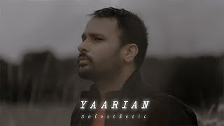 Yaarian  Amrinder Gill  Slowed  Reverb  𝐒𝐨𝐥𝐨𝐬𝐭𝐡𝐞𝐭𝐢𝐜 [upl. by Ezzo]