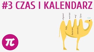 Czas i kalendarz 3  Czas [upl. by Losiram160]