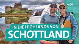 Schottland – Mit dem Wohnwagen in die Highlands  ARD Reisen [upl. by Colp]