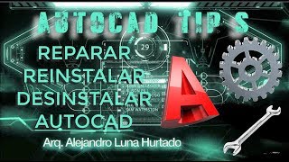 Reparar Reinstalar o Desinstalar Autocad [upl. by Rizika314]