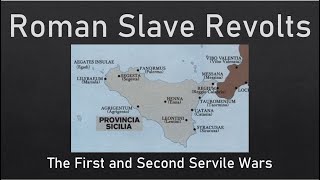 Roman Slave Revolts The First and Second Servile Wars [upl. by Loydie627]