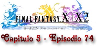 Guia Final fantasy X2 HD Remaster al 100 Capitulo 74  El chocobo impresionante [upl. by Remle216]