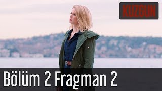 Kuzgun 2 Bölüm 2 Fragman [upl. by Lonnard592]